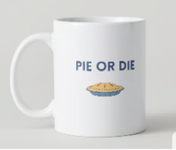 Pie or Die